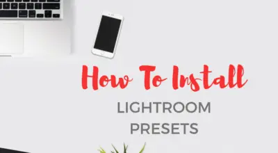 How To Install Lightroom presets cover