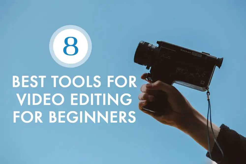 Top 8 Best Video Editing Tools for Beginners - Onedesblog